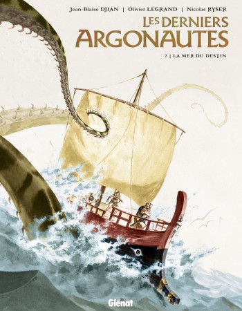ebook cover of Les Derniers Argonautes - Tome 02, by Jean-Blaise Djian, Olivier Legrand, Nicolas Ryser