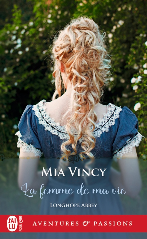 Couverture ebook de Longhope Abbey (Tome 4) - La femme de ma vie, de Mia Vincy