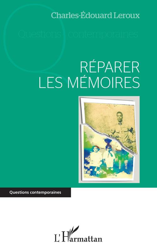 ebook cover of Réparer les mémoires, by Charles-Edouard Leroux