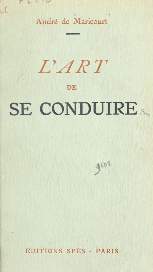 Couverture ebook de L'art de se conduire, de Andre De Maricourt