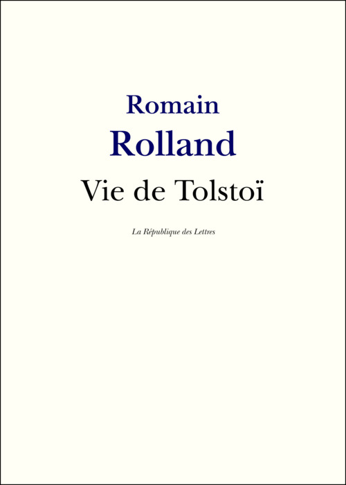 ebook cover of Vie de Tolstoï, by Romain Rolland