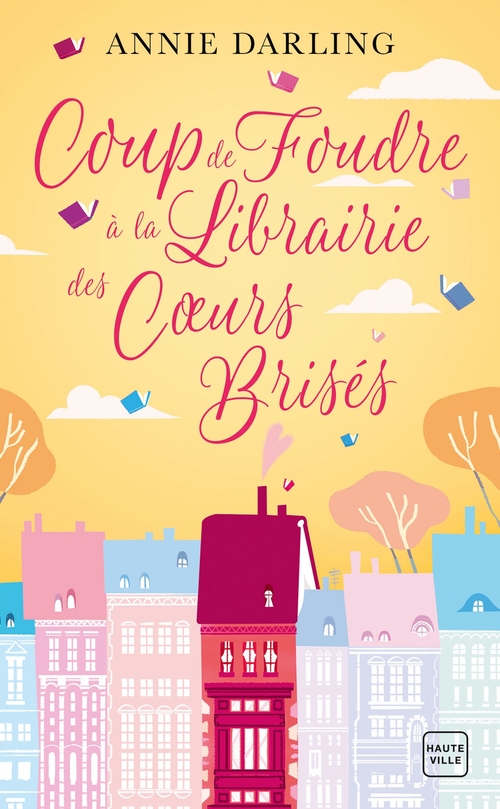 ebook cover of Coup de foudre à la librairie des coeurs brisés, by Annie Darling