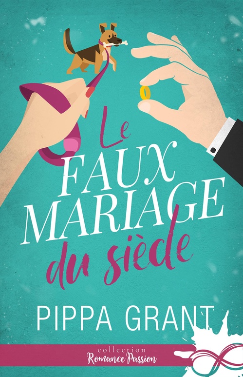 Couverture ebook de Le faux mariage du siècle, de Pippa Grant