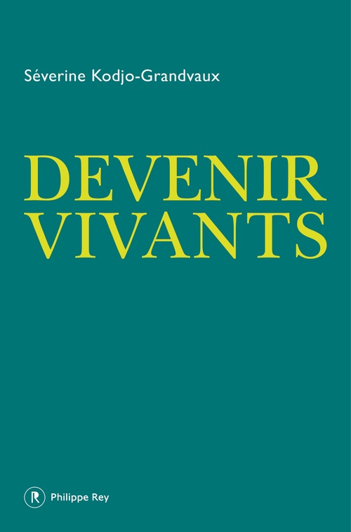Couverture ebook de Devenir vivants, de Séverine Kodjo-grandvaux