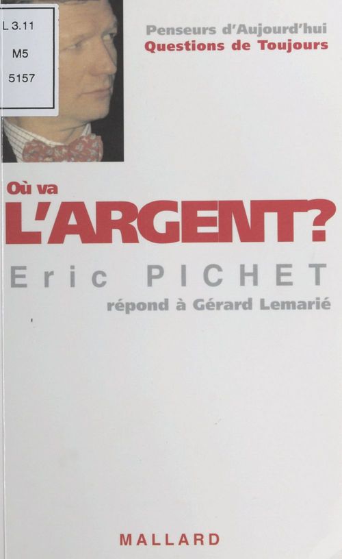 ebook cover of Où va l'argent ?, by Gerard Lemarie, Eric Pichet
