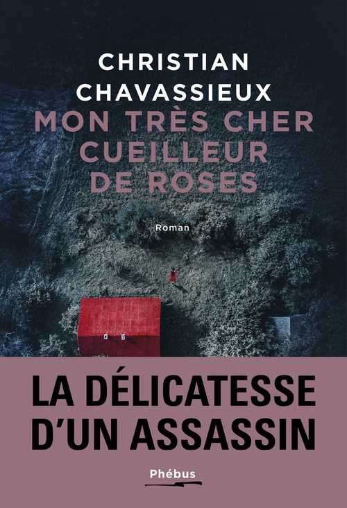 ebook cover of Mon très cher cueilleur de roses, by Christian Chavassieux