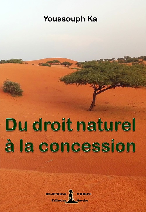 Couverture ebook de Du droit naturel à la concession, de Youssouph Ka