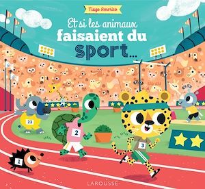 Couverture ebook de Si les animaux faisaient du sport..., de Tiago Americo