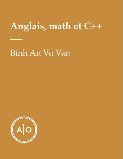 ebook cover of Anglais, math et C++, by Binh An Vu Van