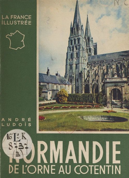 ebook cover of Normandie (3). De l'Orne au Cotentin, by Andre Ludois