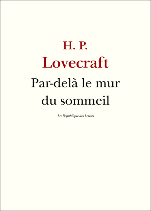 Couverture ebook de Par-delà le mur du sommeil, de H. P. Lovecraft