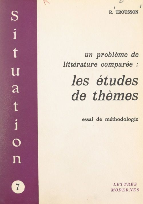 Couverture ebook de Un problème de littérature comparée : les études de thèmes, de Raymond Trousson