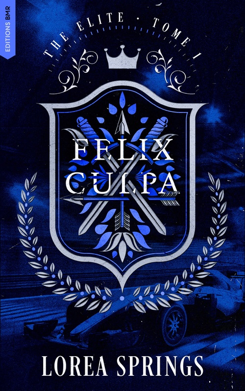 ebook cover of Felix Culpa - The Elite Tome 1, by Lorea Springs