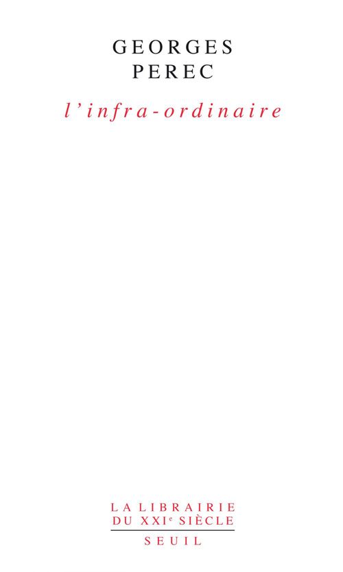 Couverture ebook de L'Infra-ordinaire, de Georges Perec