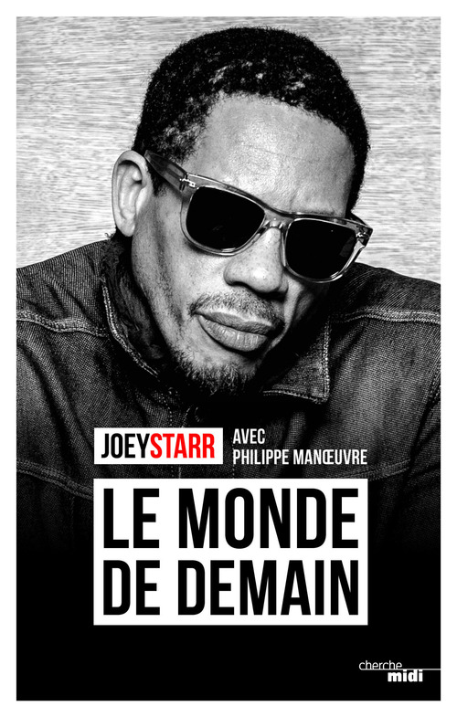 ebook cover of Le Monde de demain, by JoeyStarr