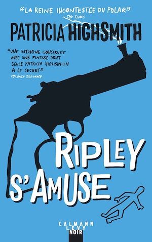 Couverture ebook de Ripley s'amuse - Nouvelle Edition, de Patricia Highsmith
