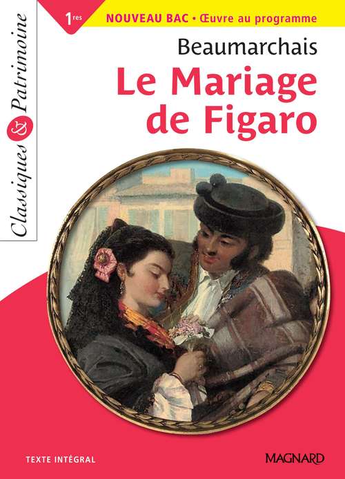 Couverture ebook de Le Mariage de Figaro - Classiques et Patrimoine, de Collectif