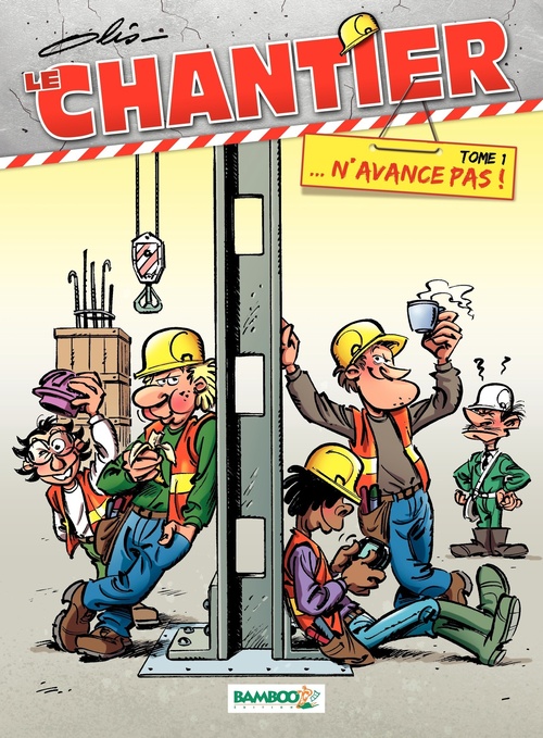 ebook cover of Le Chantier - Tome 1, by Olis