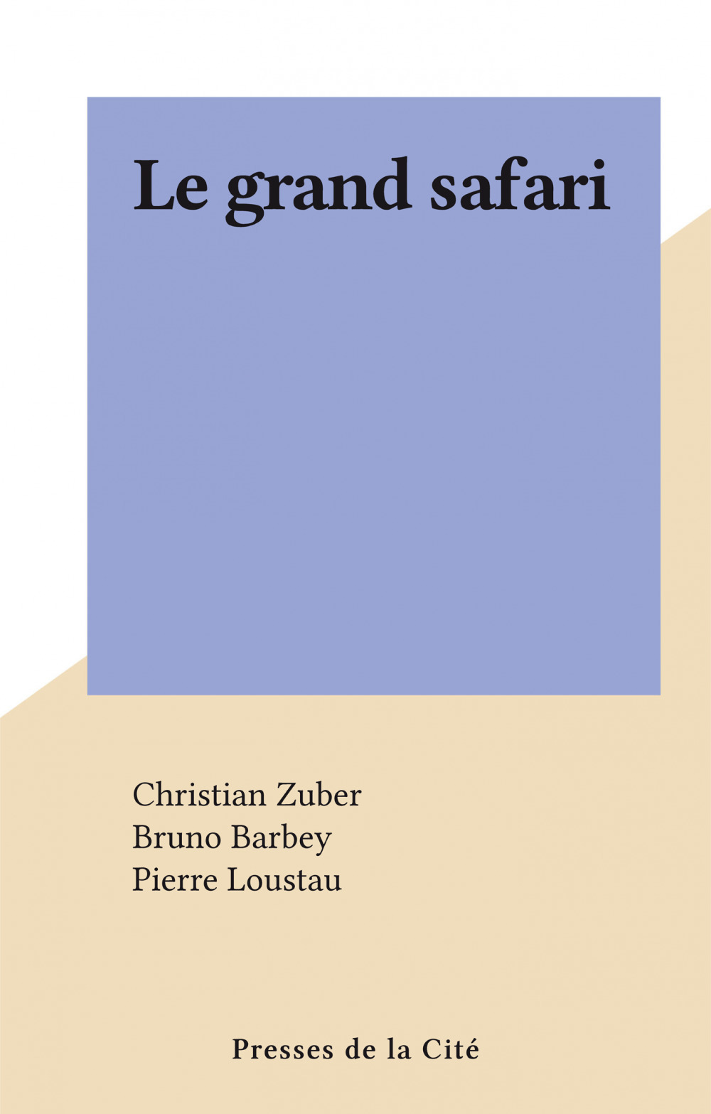 ebook cover of Le grand safari, by Christian Zuber
