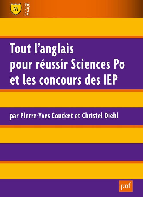 ebook cover of Tout l'anglais pour réussir Sciences Po et les concours des IEP, by Pierre-Yves Coudert, Christel Diehl