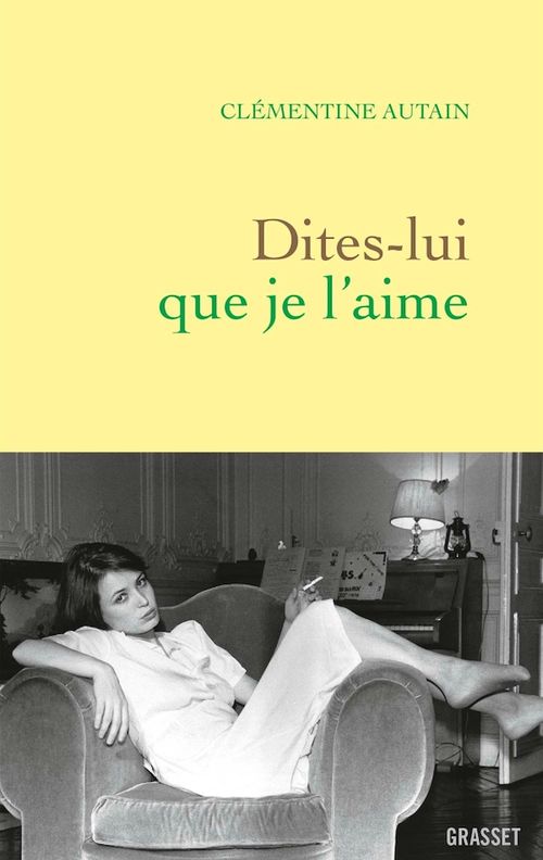 ebook cover of Dites-lui que je l'aime, by Clémentine Autain