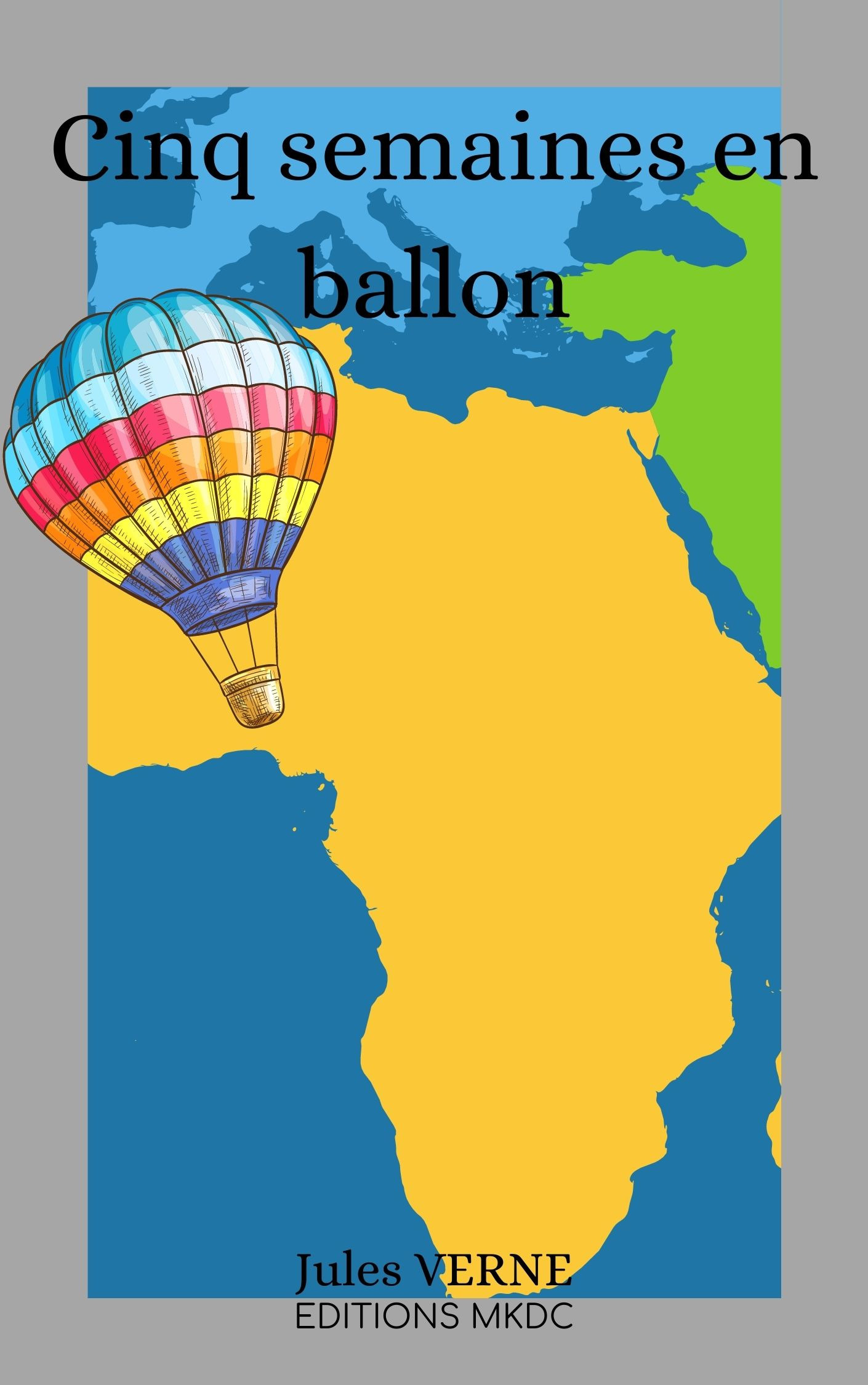 ebook cover of Cinq semaines en ballon, by Jules Verne