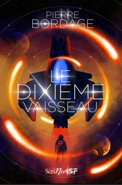 ebook cover of Le Dixième vaisseau, by Pierre Bordage