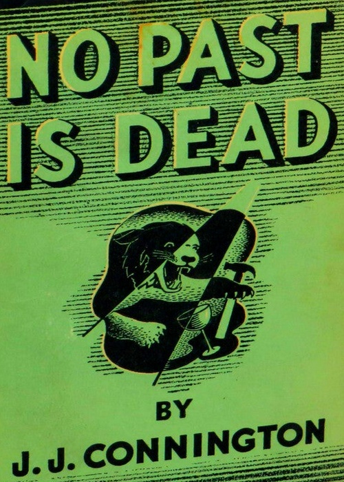 Couverture ebook de No Past Is Dead, de J. J. Connington