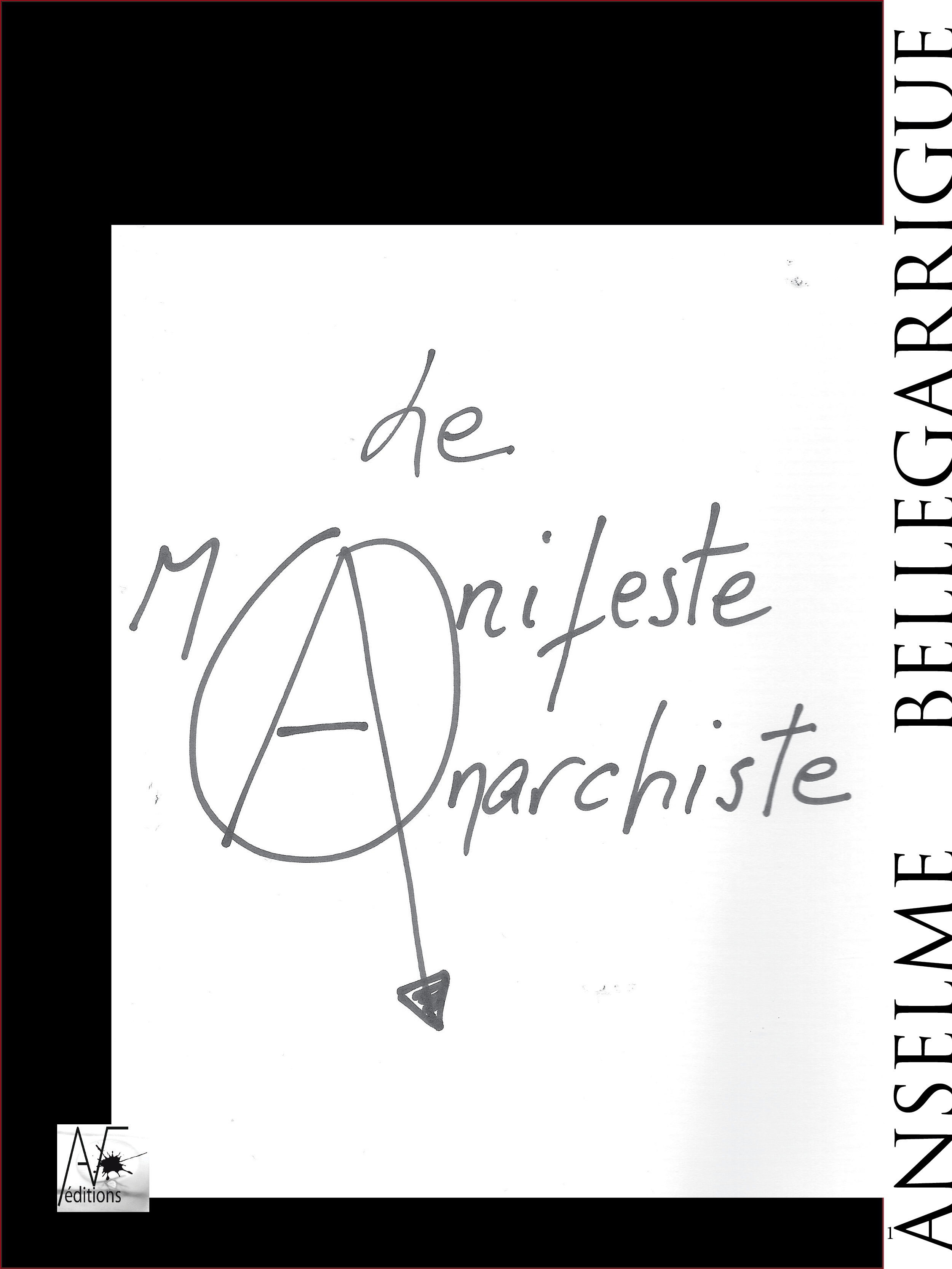 Couverture ebook de Le manifeste anarchiste, de Anselme Bellegarrigue