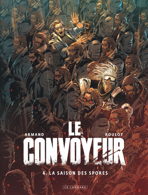 ebook cover of Le Convoyeur - Tome 4 - La saison des spores, by Tristan Roulot