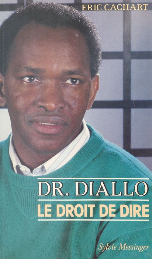 ebook cover of Docteur Diallo : Le Droit de dire, by Eric Cachart