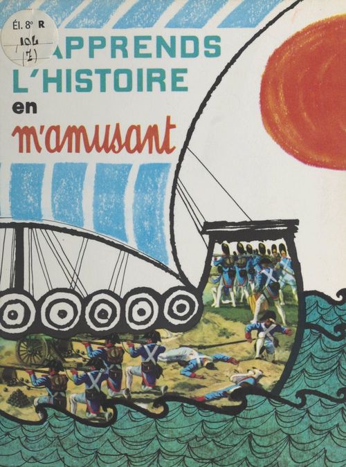 ebook cover of J'apprends l'histoire en m'amusant, by Gerard Montarlot