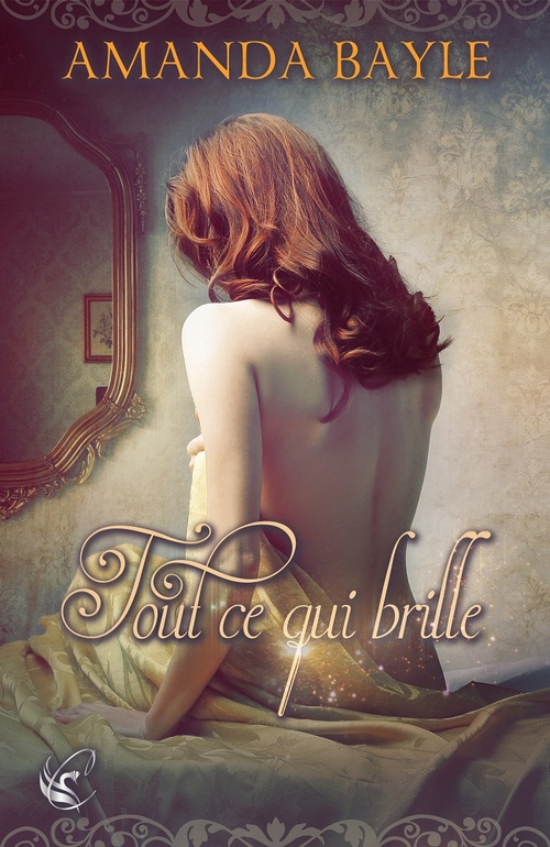 ebook cover of Tout ce qui brille, by Amanda Bayle
