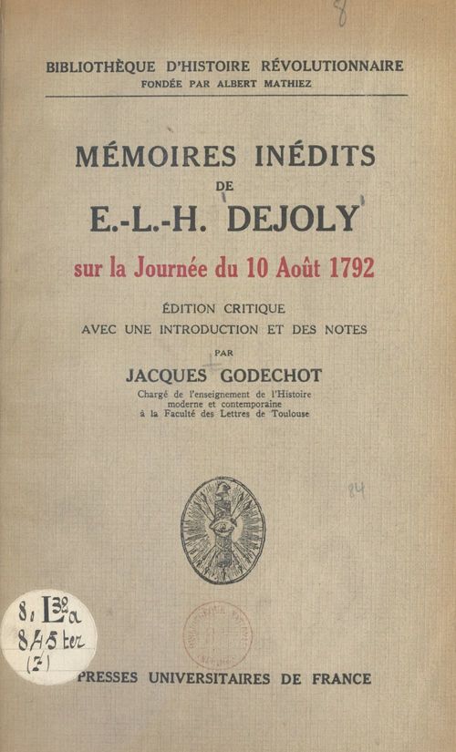 ebook cover of Mémoires inédits de E.-L.-H. Dejoly sur la journée du 10 août 1792, by Jacques Godechot