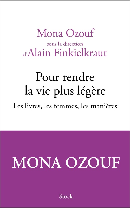 ebook cover of Pour rendre la vie plus légère, by Mona Ozouf, Alain Finkielkraut