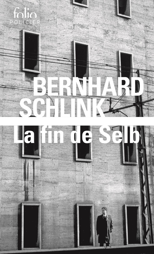 ebook cover of La fin de Selb. Une enquête du privé Gerhard Selb, by Bernhard Schlink