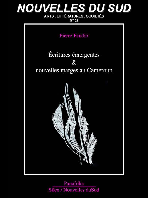 ebook cover of Écritures émergentes & nouvelles marges au Cameroun, by Pierre Fandio