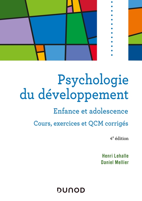 Couverture ebook de Psychologie du développement - 4e éd., de Henri Lehalle, Daniel Mellier