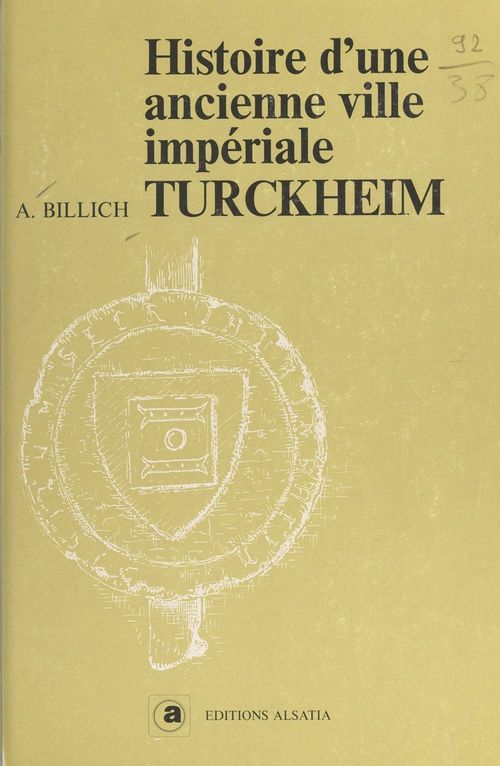 Couverture ebook de Histoire d'une ancienne ville impériale Turckheim, de Andre Billich