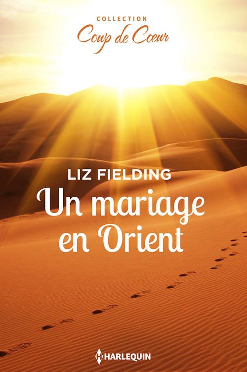 Couverture ebook de Un mariage en Orient, de Liz Fielding