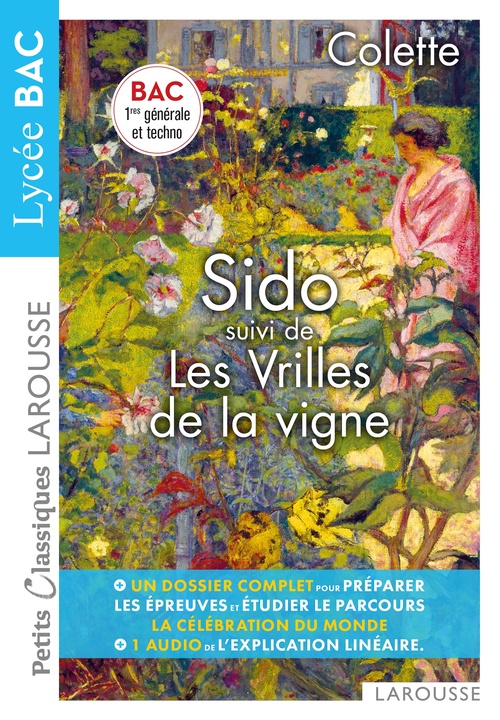 ebook cover of Sido et les vrilles de la vigne de Colette - Petits Classiques Larousse - Lycée, by Colette