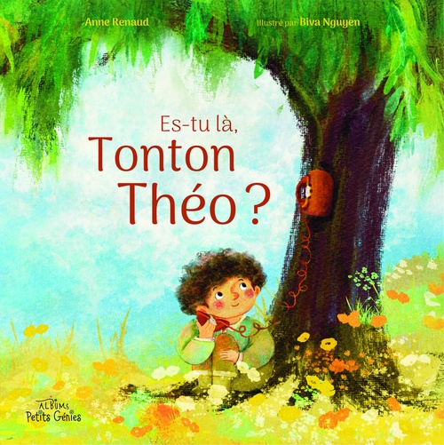 ebook cover of Es-tu là, tonton Théo?, by Anne Renaud
