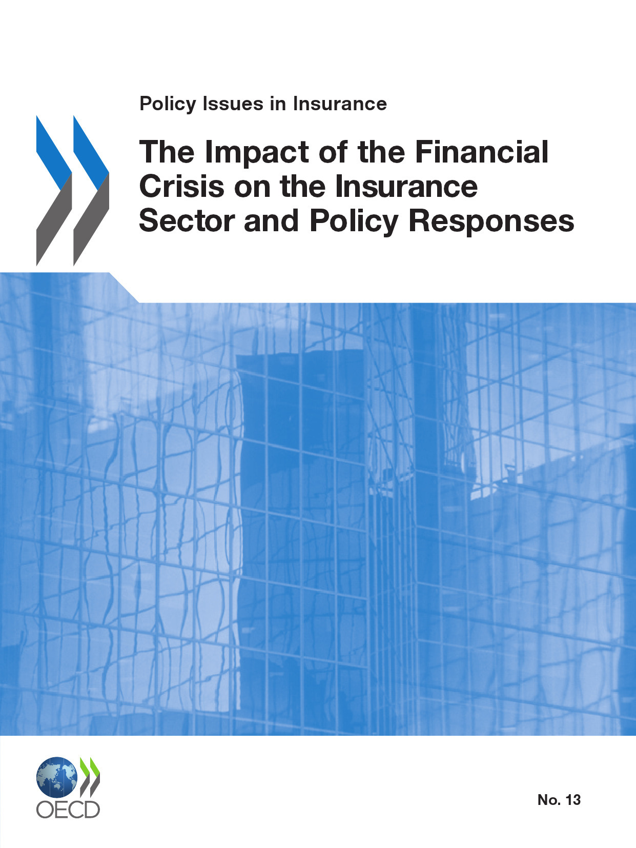 Couverture ebook de The Impact of the Financial Crisis on the Insurance Sector and Policy Responses, de Collective