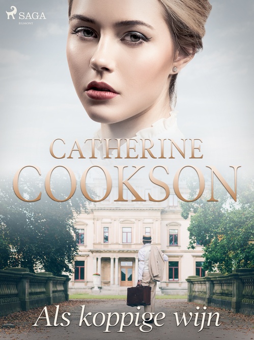 Couverture ebook de Als koppige wijn, de Catherine Cookson