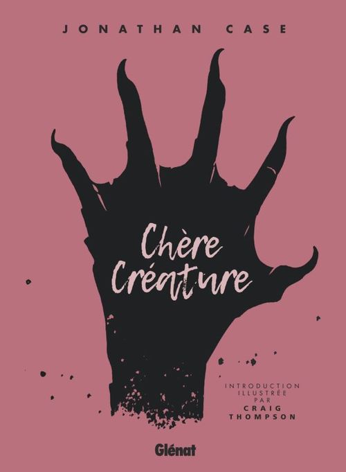 Couverture ebook de Chère Créature, de Jonathan Case