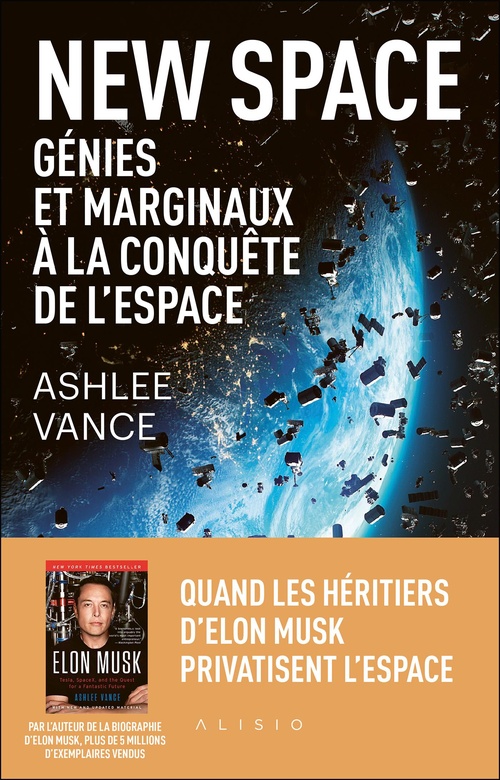 Couverture ebook de New Space : Génies et marginaux à la conquête de l'espace, de Ashlee Vance