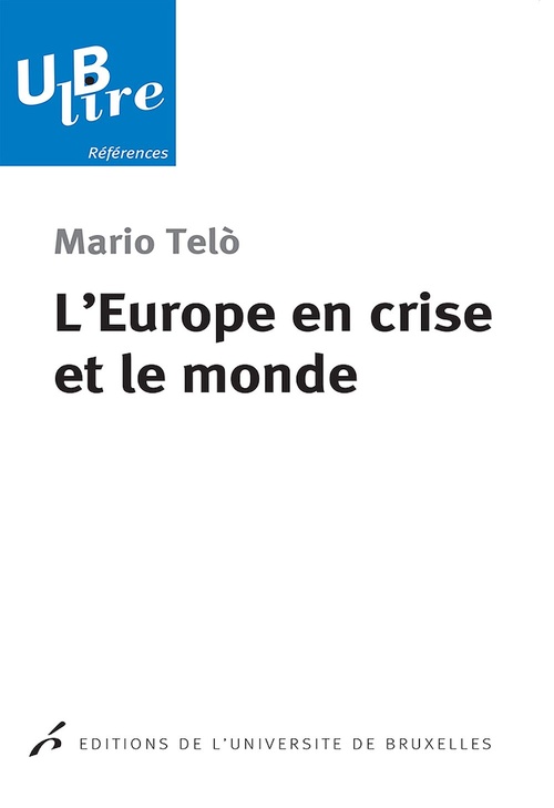 Couverture ebook de L'Europe en crise et le monde, de Mario Telò