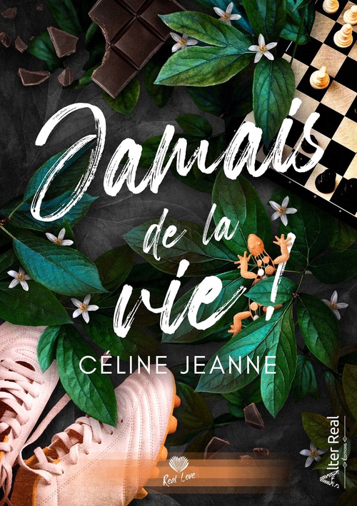 ebook cover of Jamais de la vie !, by Céline Jeanne