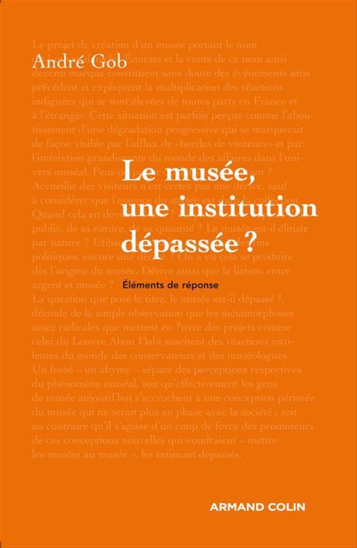 ebook cover of Le musée, une institution dépassée ?, by André Gob