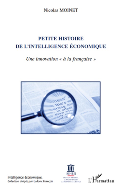 Couverture ebook de Petite histoire de l'intelligence économique, de Nicolas Moinet